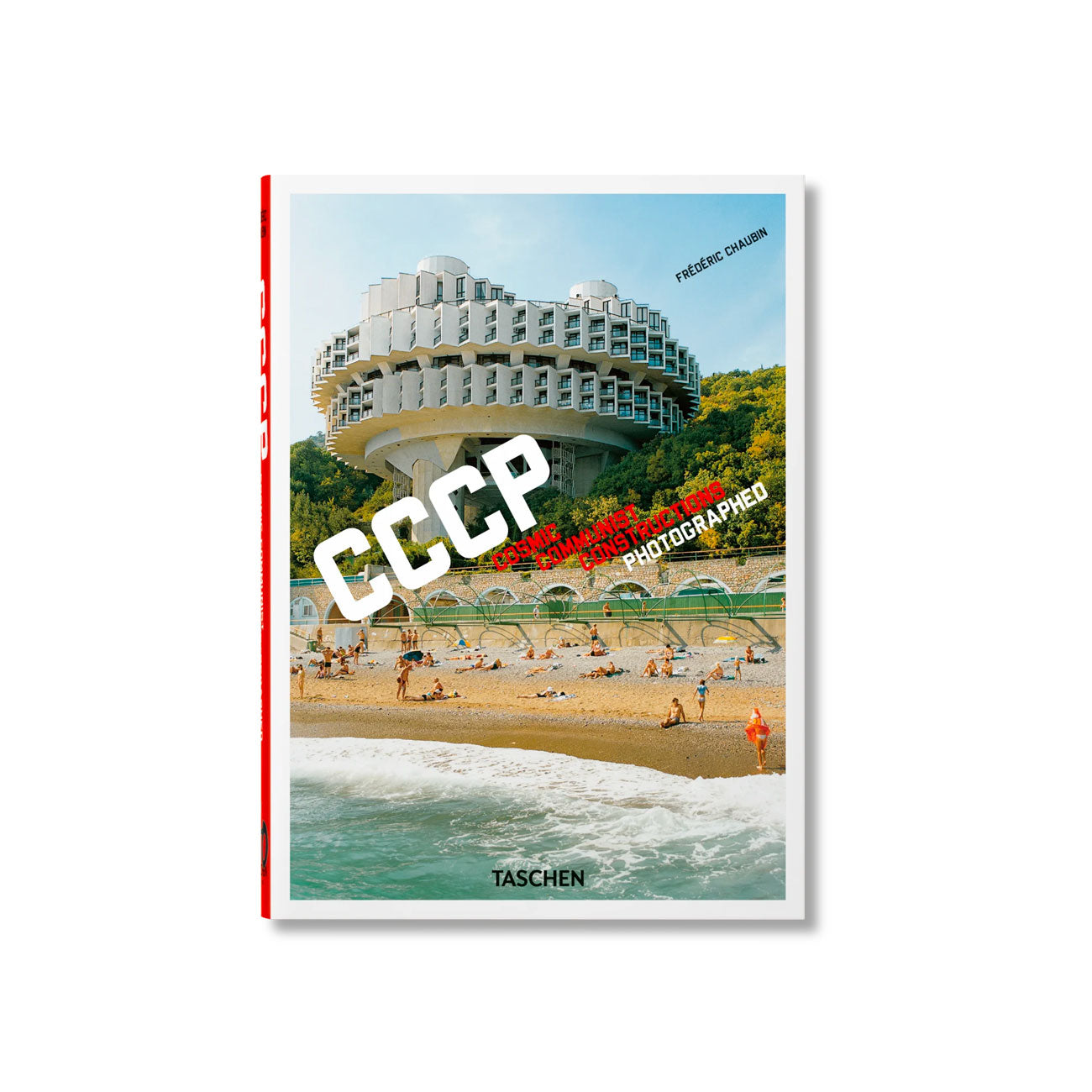 Taschen: Frédéric Chaubin – CCCP. Cosmic Communist Constructions Photographed - Allike Store