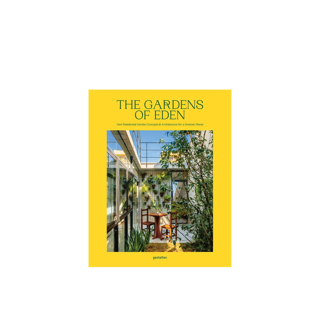 Gestalten: Der Garten Eden – Lebendige Gärten in der Stadt und auf dem Land - Allike Store