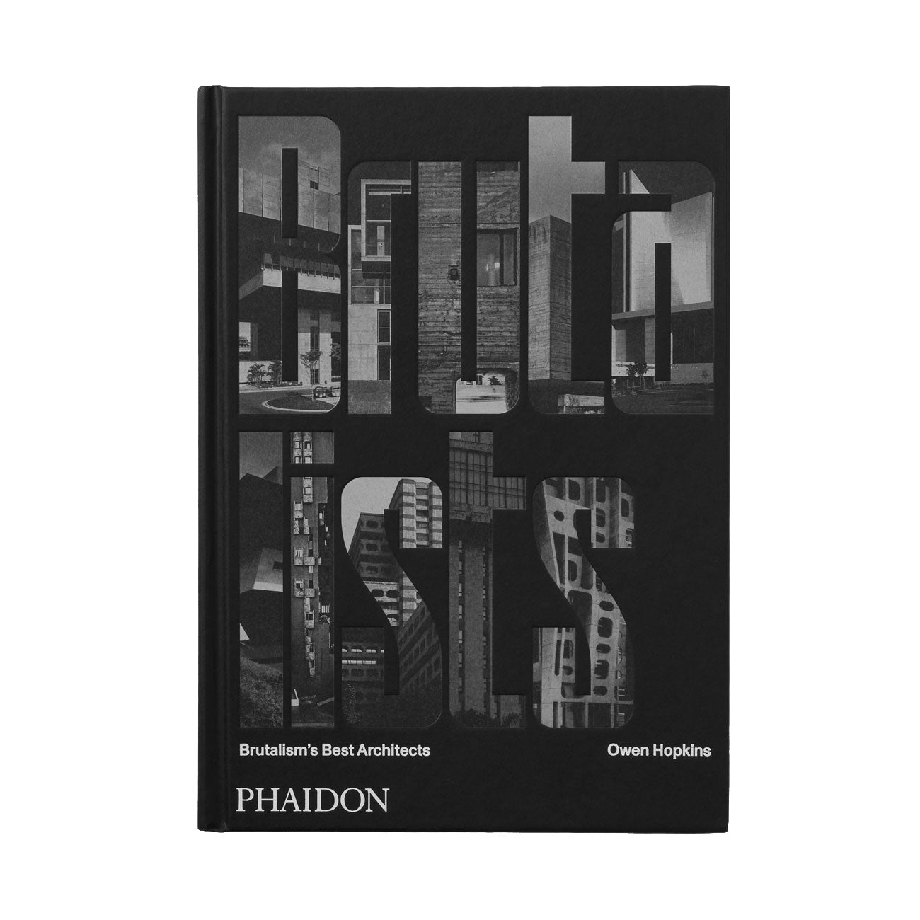 Phaidon: The Brutalists: Brutalism’s Best Architects  - Allike Store