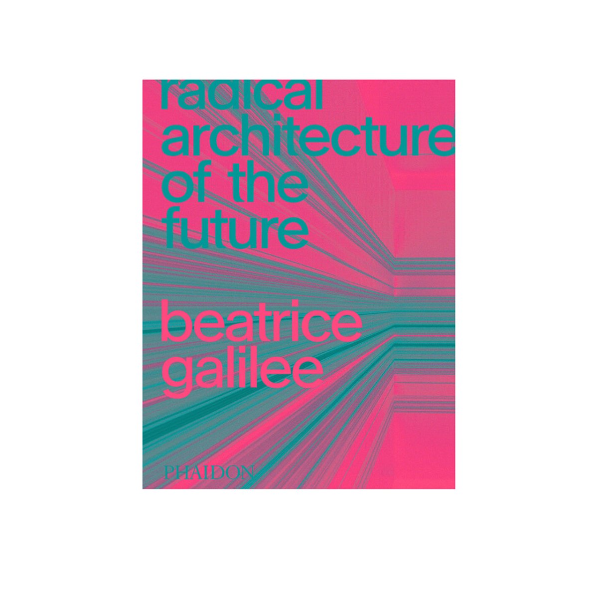 Phaidon: Radical Architecture Of The Future - Allike Store