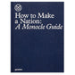Gestalten: How to Make a Nation: A Monocle Guide  - Allike Store