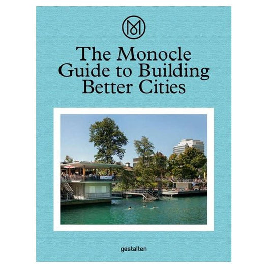 Gestalten: The Monocle Guide to Building Better Cities  - Allike Store