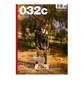 032c Mag: Issue #34 - Summer 2018 ''THE BIG FLAT NOW'' Cover Travis Scott