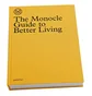 Gestalten: The Monocle Guide to Better Living
