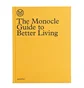 Gestalten: The Monocle Guide to Better Living