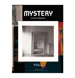 LODOWN MAGAZINE Mystery - Art Issue 006 – Lodown Mag