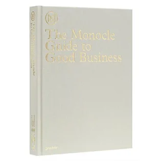 Gestalten: The Monocle Guide to Good Business – Gestalten