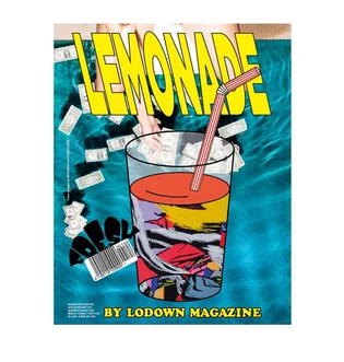 Lodown Magazine ''Lemonade''