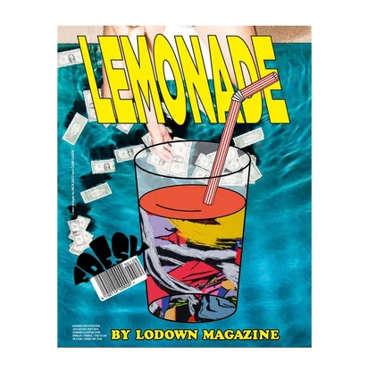 Lodown Magazine ''Lemonade''