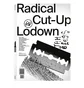 Lodown Magazine ''Radical Cut Up''