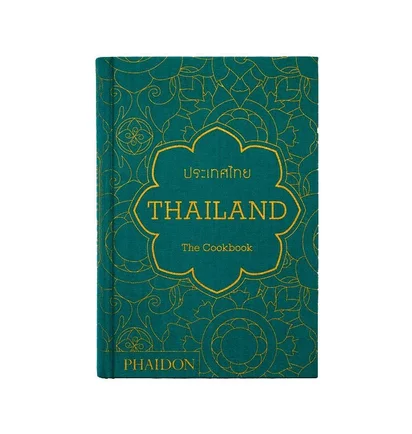 Phaidon Thailand: The Cookbook