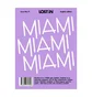 Gestalten: Lost iN Miami