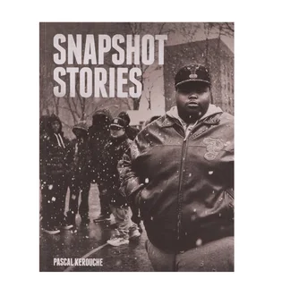 Snapshot Stories by Pascal Kerouche