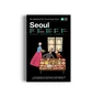 Gestalten: Seoul – The Monocle Travel Guide Series