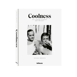 Der Begriff Coolness - Die lässige Freiheit im Blick