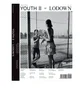 Lodown Magazine ''Youth II''