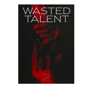WASTED TALENT MAGAZINE VOL.2