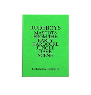 Klasse Wrecks KFAX5 - Rudeboys: Mascots of the Early Jungle Hardcore Rave Scene
