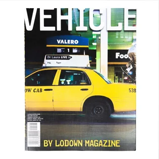 Lodown Magazine 'Vehicle'
