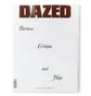Dazed Autumn 2020 Issue: Read up Act Up Issue