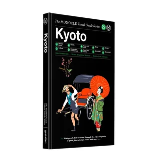 Gestalten: The Monocle Travel Guide Series - Kyoto