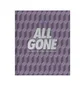ALL GONE 2024 