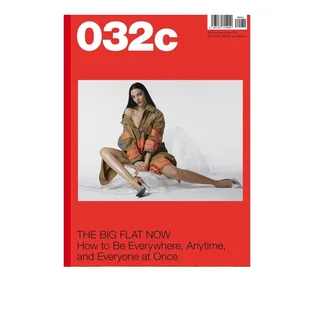 032c Mag: Issue #34 - Summer 2018 ''THE BIG FLAT NOW'' Cover Mariacarla Boscono