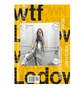 Lodown Magazine 'WTF'