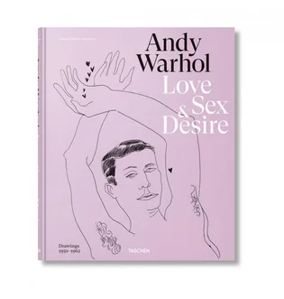 Taschen Andy Warhol. Love,Sex, and Desire. 1950-1962