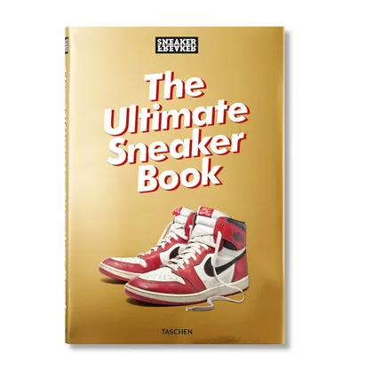 Sneaker Freaker. The Ultimate Sneaker Book by Simon Wood